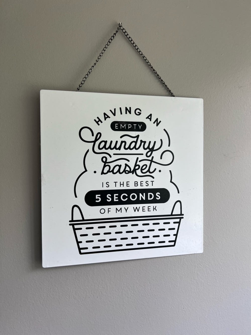White Laundry Sign - 'Empty Laundry Basket' Quote